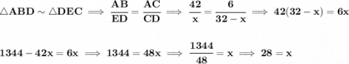 \bf \triangle ABD\sim \triangle DEC\implies \cfrac{AB}{ED}=\cfrac{AC}{CD}\implies \cfrac{42}{x}=\cfrac{6}{32-x}\implies 42(32-x)=6x \\\\\\ 1344-42x=6x\implies 1344=48x\implies \cfrac{1344}{48}=x\implies 28=x