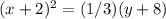 (x+2)^{2}=(1/3)(y+8)