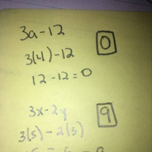 1. evaluate 3a - 12 divided by a for a =4 2. evaluate 3x- 2y , if x= 5 and y =3