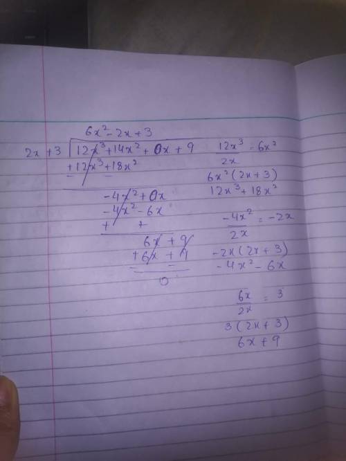 What is the quotient of the polynomials shown below? (12x^3+14x^2 +9)÷(2x+3)