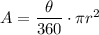 A=\dfrac{\theta}{360}\cdot \pi r^2