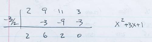 Alg 2 question  find the quotient and remainder for (2x^3 + 9x^2 + 11x + 3) ÷ (2x + 3).
