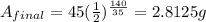 A_{final}=45(\frac{1}{2})^\frac{140}{35}  = 2.8125g