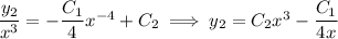 \dfrac{y_2}{x^3}=-\dfrac{C_1}4x^{-4}+C_2\implies y_2=C_2x^3-\dfrac{C_1}{4x}