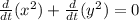 \frac{d}{dt}(x^2) +\frac{d}{dt}(y^2) = 0
