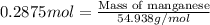 0.2875mol=\frac{\text{Mass of manganese}}{54.938g/mol}