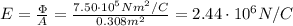 E=\frac{\Phi}{A}=\frac{7.50\cdot 10^5 Nm^2/C}{0.308 m^2}=2.44\cdot 10^6 N/C