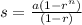 s=\frac{a(1-r^n)}{(1-r)}