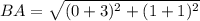 BA=\sqrt{(0+3)^2+(1+1)^2}