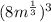 (8m^{\frac{1}{3}})^3