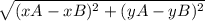 \sqrt{(xA - xB)^2  + (yA - yB)^2}