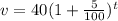 v=40(1+\frac{5}{100})^t