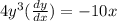 4y^3(\frac{dy}{dx})=-10x