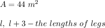 A=44\ m^2\\\\l,\ l+3-the\ lengths\ of\ legs