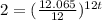 2=(\frac{12.065}{12})^{12t}