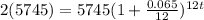 2(5745)=5745(1+\frac{0.065}{12})^{12t}