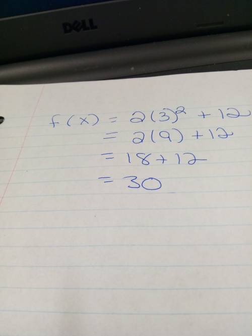 F(x)=2x² + 12, what is f(3) 3 12 18 30