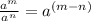 \frac{a^m}{a^n}=a^{\left(m-n\right)}