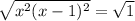 \sqrt{x^2(x-1)^2}=\sqrt1