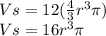 Vs=12(\frac{4}{3}r^{3}\pi)\\Vs=16r^{3}\pi