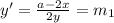y'=\frac{a-2x}{2y}  = m_1