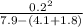 \frac{0.2^2}{7.9 - (4.1 + 1.8)}