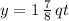 y = 1\,\frac{7}{8}\,qt