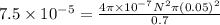 7.5 \times 10^{-5} = \frac{4\pi \times 10^{-7} N^2 \pi(0.05)^2}{0.7}