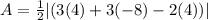 A = \frac{1}{2}|(3(4) + 3(-8) -2(4))|