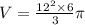V=\frac{12^2\times 6}{3}\pi