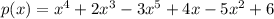 p(x)=x^4+2x^3-3x^5+4x-5x^2+6