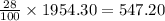 \frac{28}{100}\times 1954.30=547.20