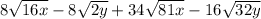 8\sqrt{16x}-8\sqrt{2y}+34\sqrt{81x}-16\sqrt{32y}
