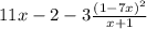 11x - 2 - 3\frac{(1 - 7x)^2}{x + 1}