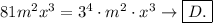 81m^2x^3=3^4\cdot m^2\cdot x^3\to\boxed{D.}