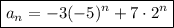 \boxed{a_n=-3(-5)^n+7\cdot2^n}