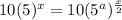 10(5)^{x}=10(5^{a})^{\frac{x}{2}}