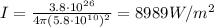 I=\frac{3.8\cdot 10^{26}}{4\pi (5.8\cdot 10^{10})^2}=8989 W/m^2
