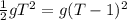 \frac{1}{2}gT^2 = g(T-1)^2