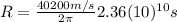 R=\frac{40200m/s}{2\pi}2.36(10)^{10}s