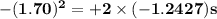 \mathbf{-(1.70)^2=+2\times (-1.2427)s }
