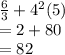 \frac{6}{3} +4^2 (5) \\= 2+80\\=82