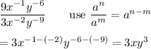 \dfrac{9x^{-1}y^{-6}}{3x^{-2}y^{-9}}\qquad\text{use}\ \dfrac{a^n}{a^m}=a^{n-m}\\\\=3x^{-1-(-2)}y^{-6-(-9)}=3xy^3