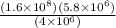 \frac{(1.6\times 10^{8})(5.8\times 10^{6})}{(4\times 10^{6})}