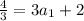 \frac{4}{3}= 3a_1+ 2