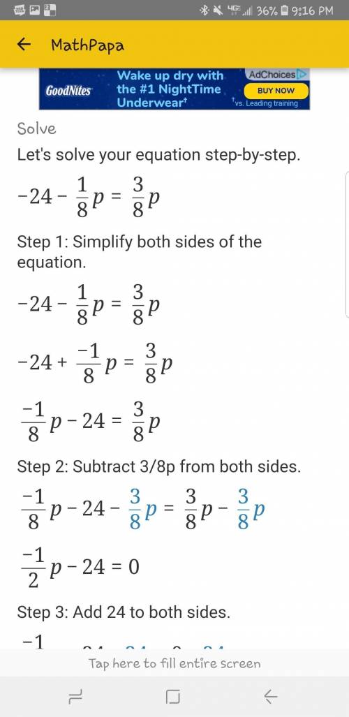 The steps need to solve this equation -24-1/8p=3/8p