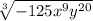 \sqrt[3] {-125x^9y^{20}}