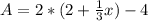 A=2*(2+\frac{1}{3} x)-4