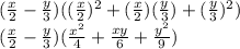(\frac{x}{2}-\frac{y}{3})((\frac{x}{2})^2+(\frac{x}{2})(\frac{y}{3})+(\frac{y}{3})^2)\\(\frac{x}{2}-\frac{y}{3})(\frac{x^2}{4}+\frac{xy}{6}+\frac{y^2}{9})