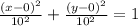 \frac{(x - 0)^{2} }{10^{2} } + \frac{(y - 0)^{2} }{10^{2} } = 1